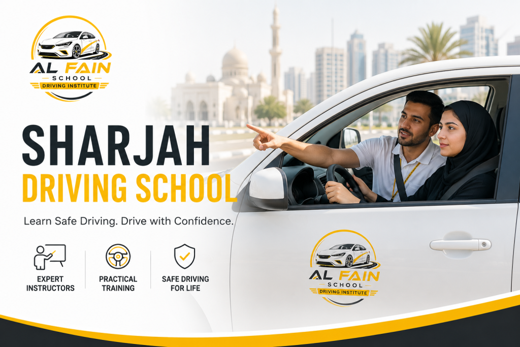 Sharjah Driving School – Complete Guide to Learning Safe Driving in Sharjah (2026)