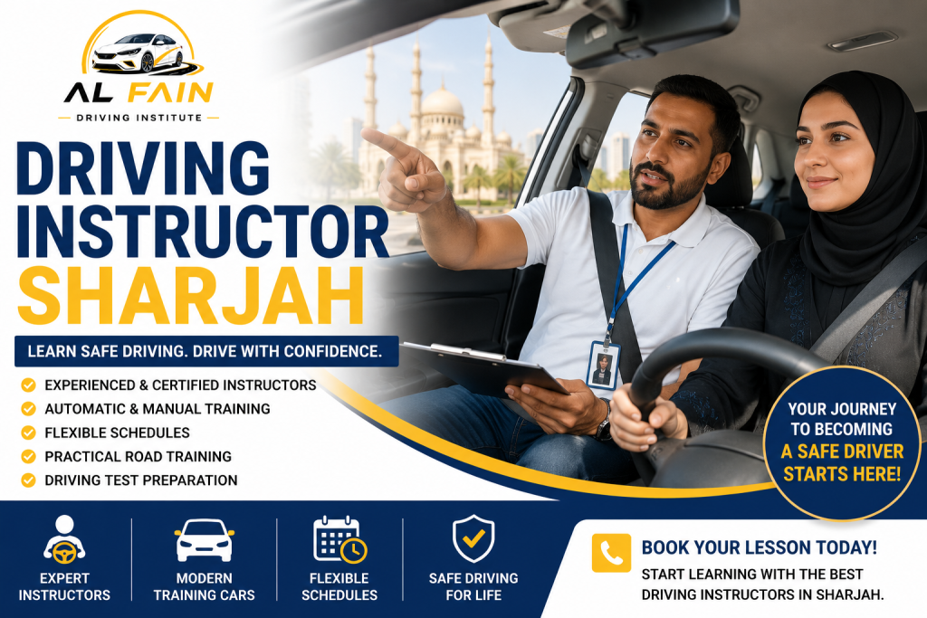Driving Instructor Sharjah – Complete Guide for Learners in 2026